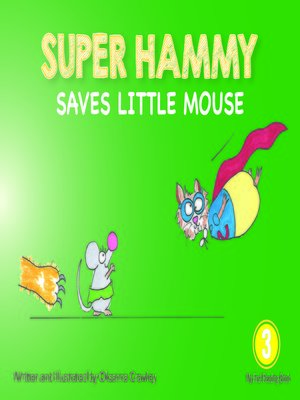 cover image of Super Hammy Saves Little Mouse